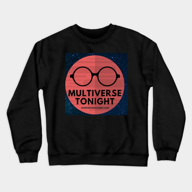 Multiverse Tonight Smart Planet Crewneck Sweatshirt by Multiverse Tonight